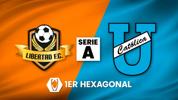Libertad FC VS U. Católica