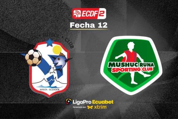 Manta FC VS Mushuc Runa