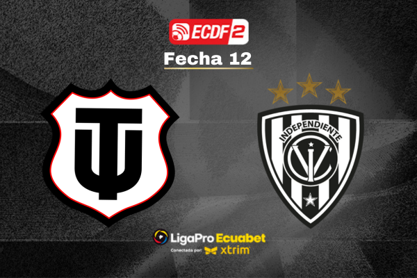 Técnico Universitario VS Independiente del Valle