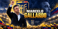 ¡ERA EL ELEGIDO! MARCELO GALLARDO ES EL NUEVO DT DE ECUADOR