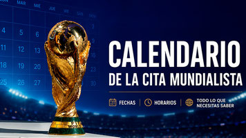 ESTOS SON LOS HORARIOS DE LOS 104 PARTIDOS DE LA CITA MUNDIALISTA 2026