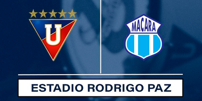 ¡DUELO DE CAMPEONES! LDU VS MACARÁ CIERRAN LA FECHA #1 DE LA LIGAPRO