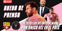 Barcelona SC vs Inter Miami ¡Messi regresa al Monumental!