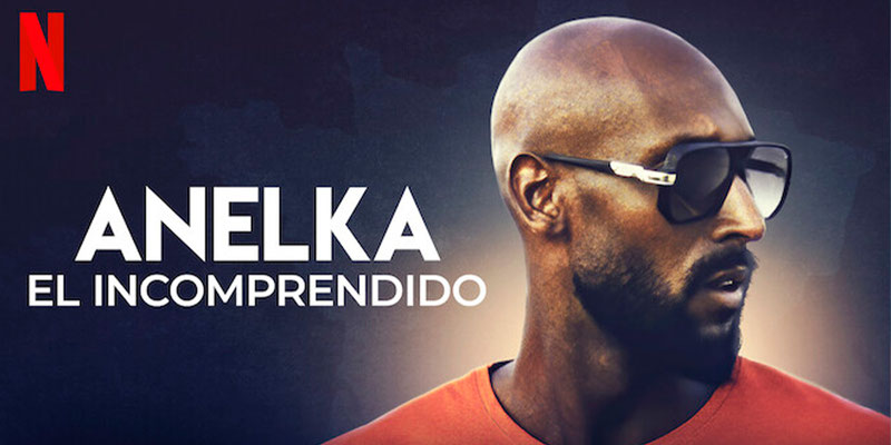 Se estrena el documental de Anelka en Netflix 'el incomprendido'