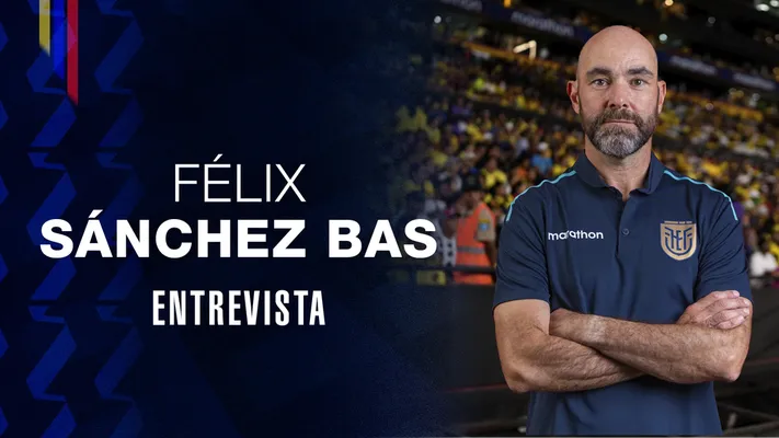 FÉLIX SÁNCHEZ BAS, DT DE ECUADOR - Entrevista en RUMBO AL 2026